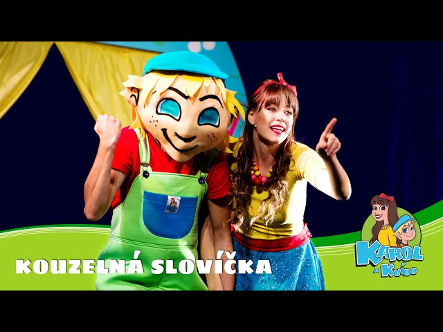 Karol a Kvído, Kouzelná slovíčka